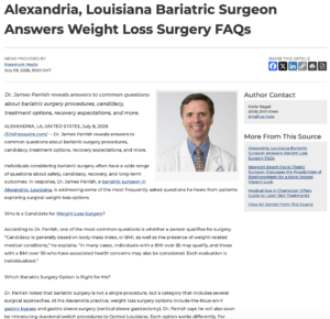 Alexandria, Louisiana bariatric surgeon James Parrish, MD answers FAQs about weight loss surgery and explains what many patients can expect from treatment. 